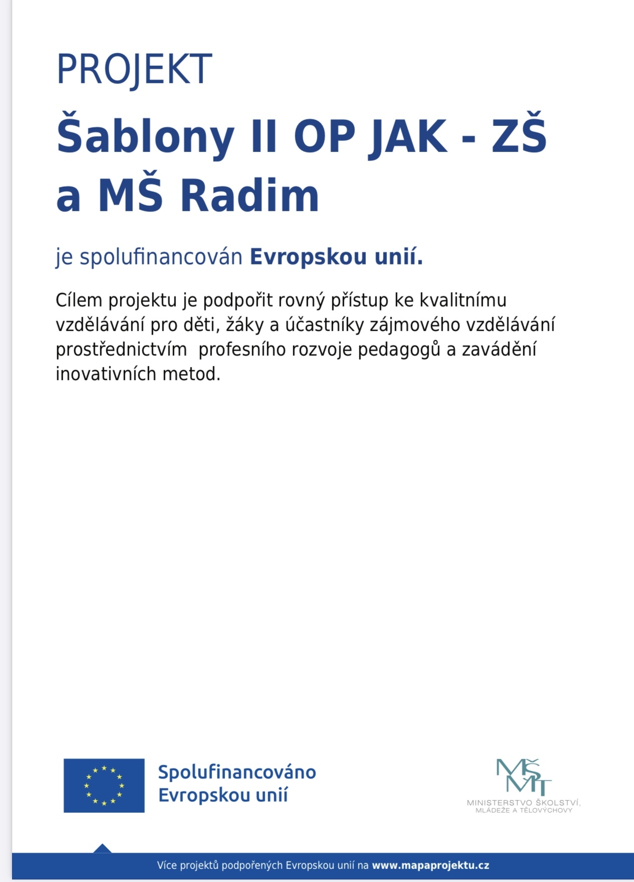 PROJEKT Šablony II OP JAK - ZŠ a MŠ Radim